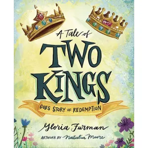 A Tale of Two Kings | Gloria Furman