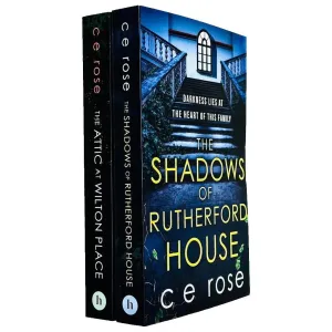 CE Rose Collection 2 Books Set (The Shadows of Rutherford House, The Attic at Wilton Place)