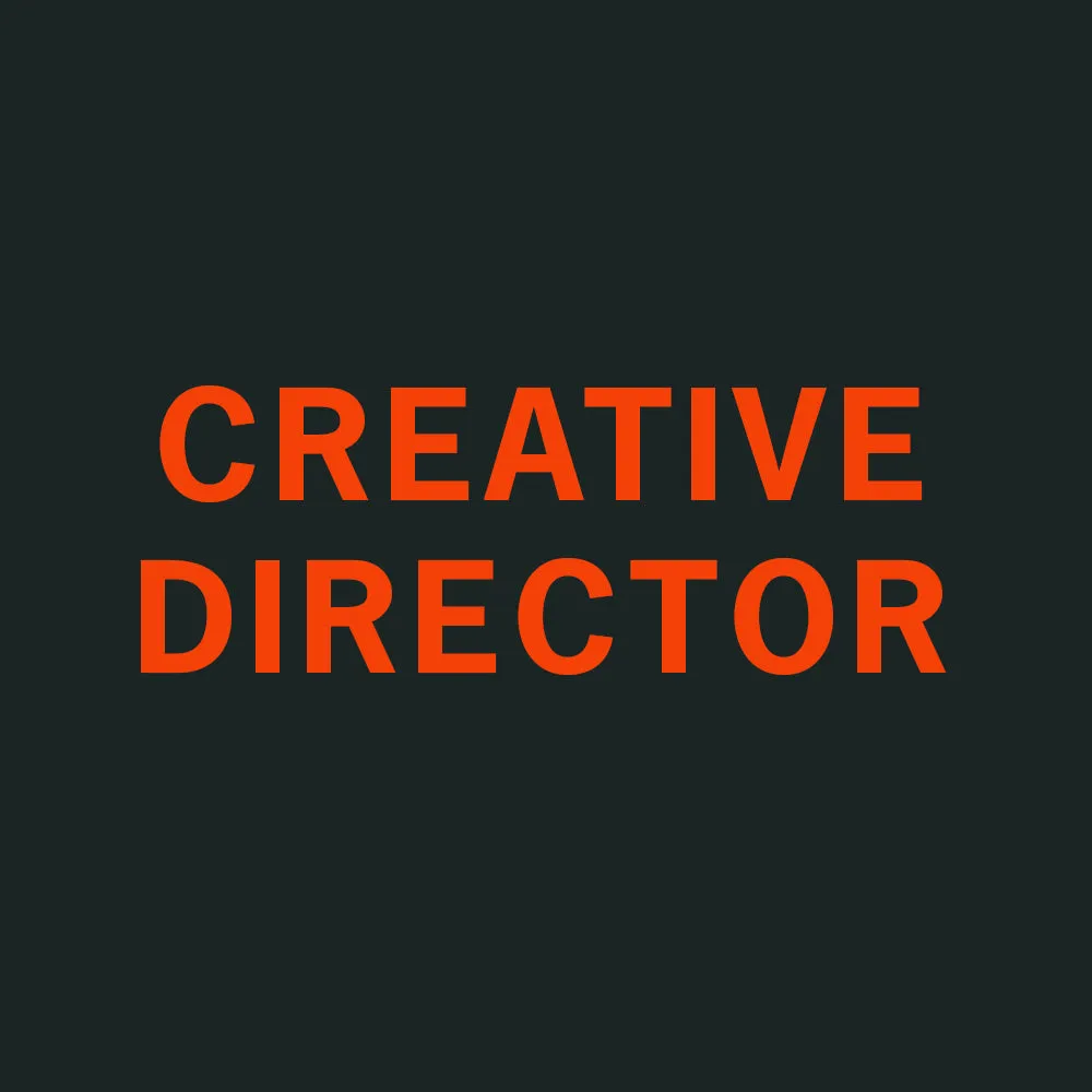 Creative Director // Limited Edition