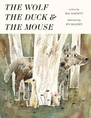 WOLF THE DUCK AND THE MOUSE
